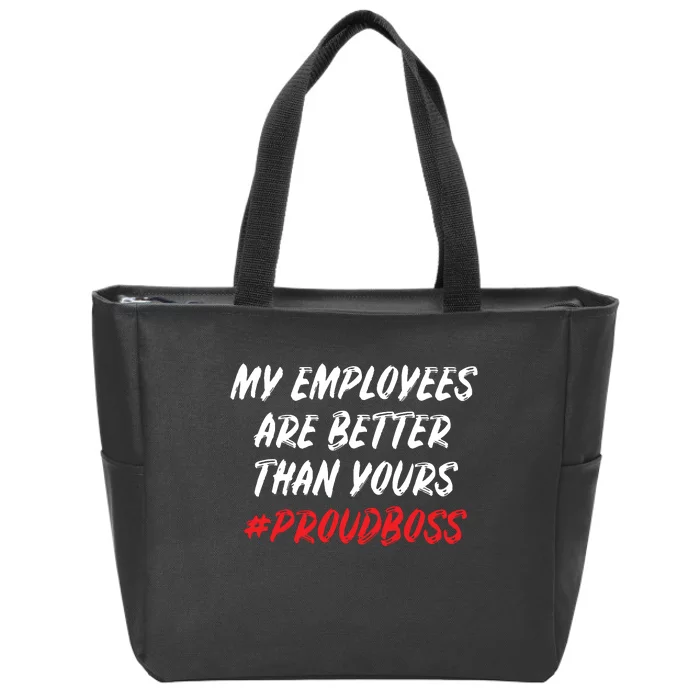 Boss Day Employee Appreciation Office Gift Women Zip Tote Bag