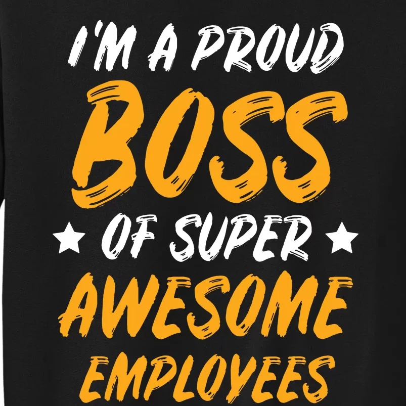 Boss Day Employee Appreciation Office Gift Women Tall Sweatshirt