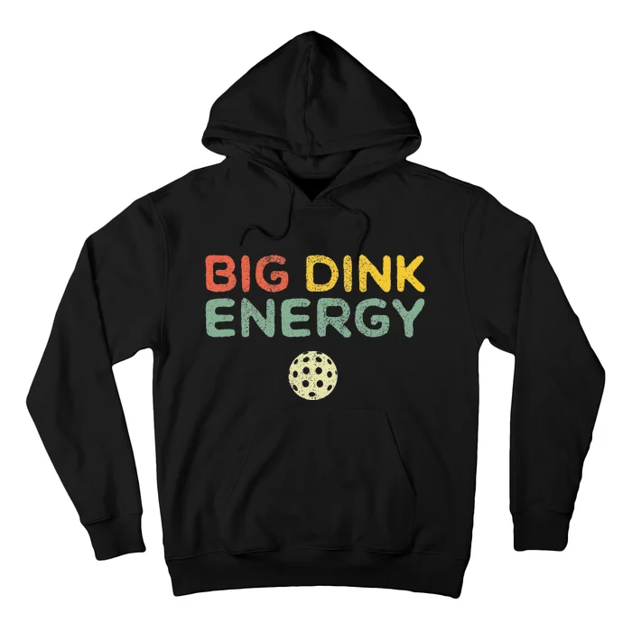 Big Dink Energy Pickleball Funny Pickle Ball Lover Retro Hoodie