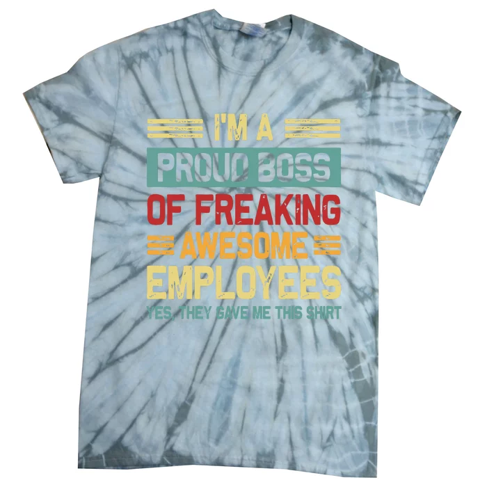 Boss Day Employee Appreciation Office Women Funny Boss Tie-Dye T-Shirt