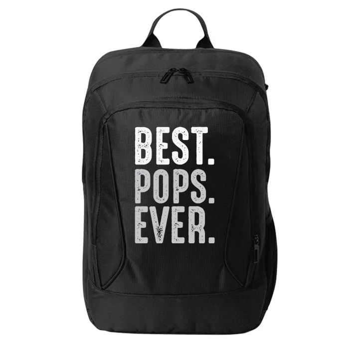 Best Dad Ever Best Pops Ever Protector Husband Fathers Day City Backpack