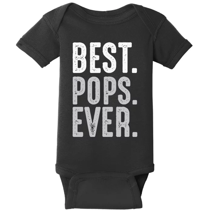 Best Dad Ever Best Pops Ever Protector Husband Fathers Day Baby Bodysuit