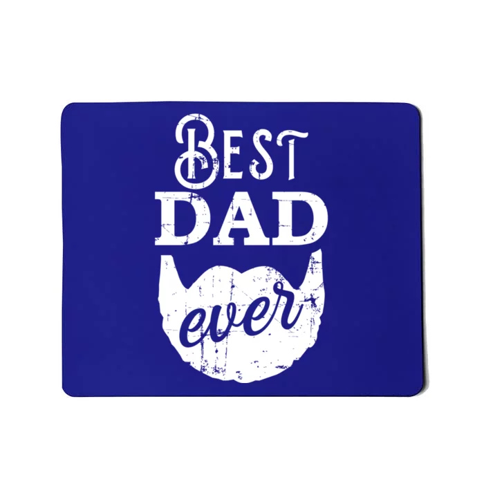 Best Dad Ever Gift For Bearded Daddys Father's Day Cute Gift Mousepad