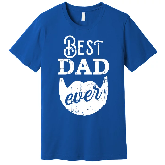 Best Dad Ever Gift For Bearded Daddys Father's Day Cute Gift Premium T-Shirt