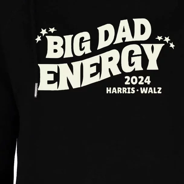 Big Dad Energy Tim Walz Waltz 2024 Womens Funnel Neck Pullover Hood