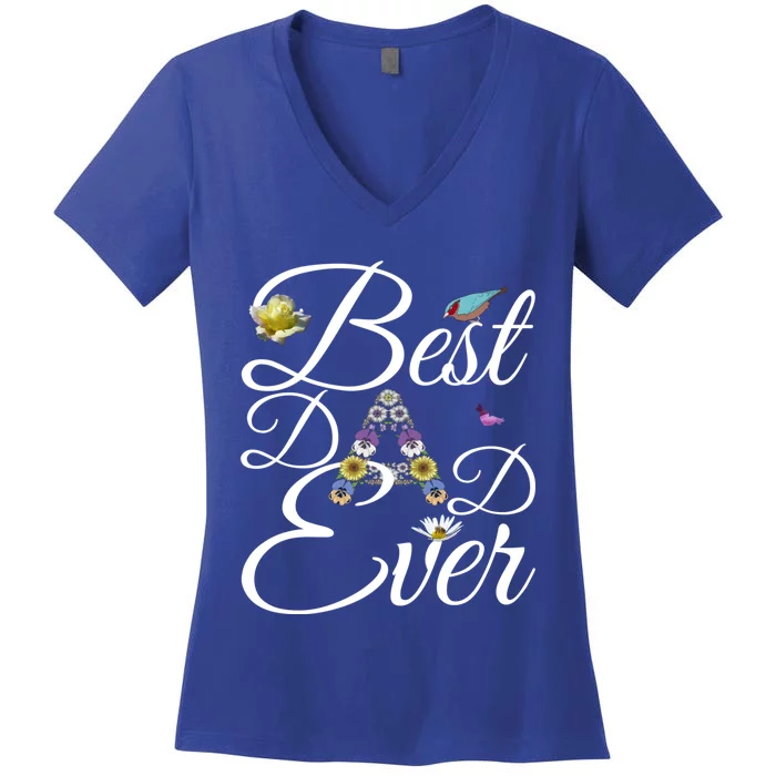 Best Dad Ever Tee Cute Gift Funny Floral Fathers Day Gardening Dad Funny Gift Women's V-Neck T-Shirt