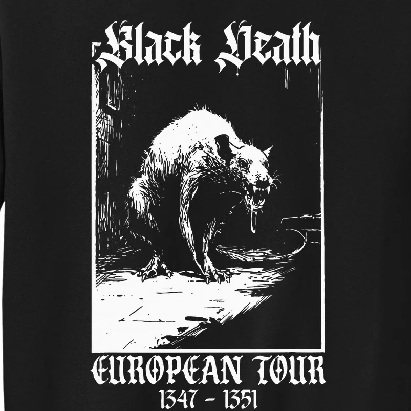 Black Death European Plague Rat Medieval History Goth Tall Sweatshirt