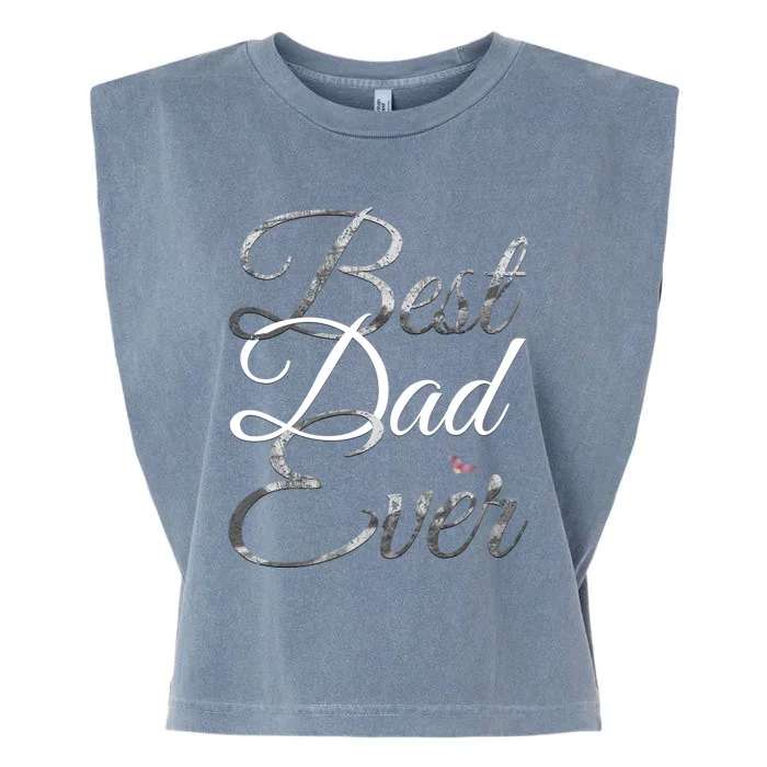 Best Dad Ever Tee Cute Fathers Day Gift Garment-Dyed Women's Muscle Tee