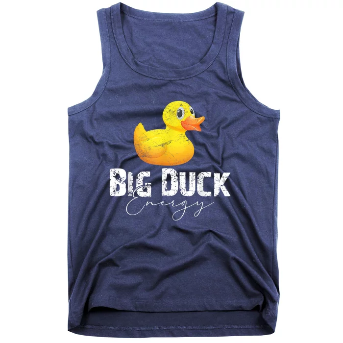 Big Duck Energy Yellow Rubber Duck Lover Tank Top