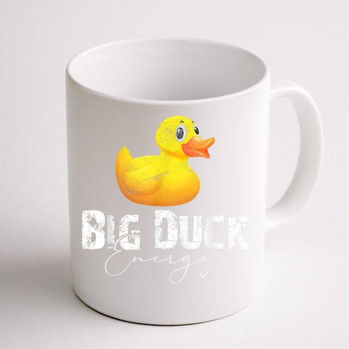 Big Duck Energy Yellow Rubber Duck Lover Front & Back Coffee Mug