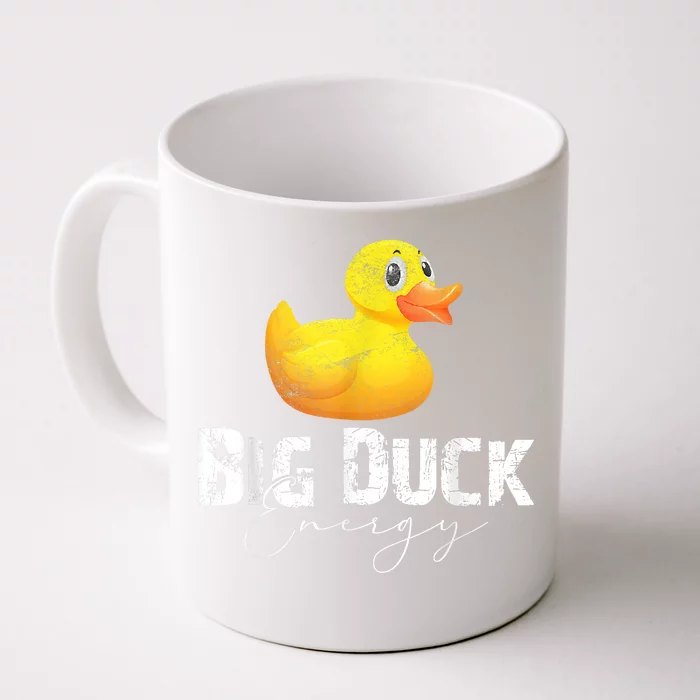 Big Duck Energy Yellow Rubber Duck Lover Front & Back Coffee Mug