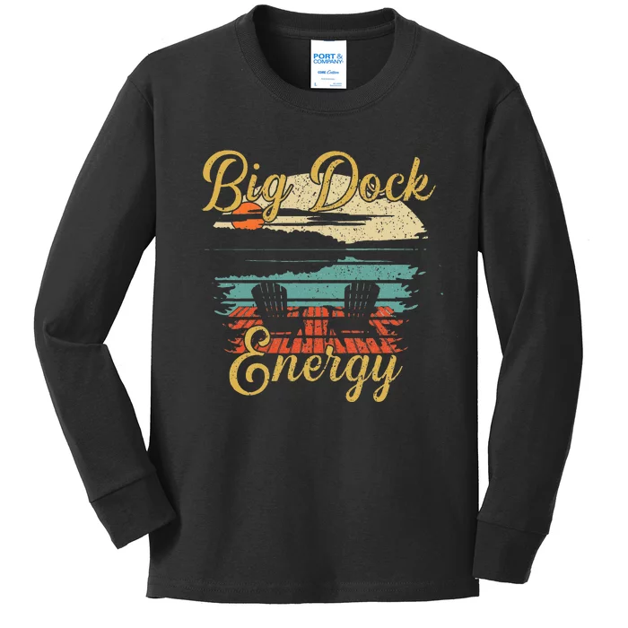 Big Dock Energy Summer Cottage Vacation Lake Life Kids Long Sleeve Shirt