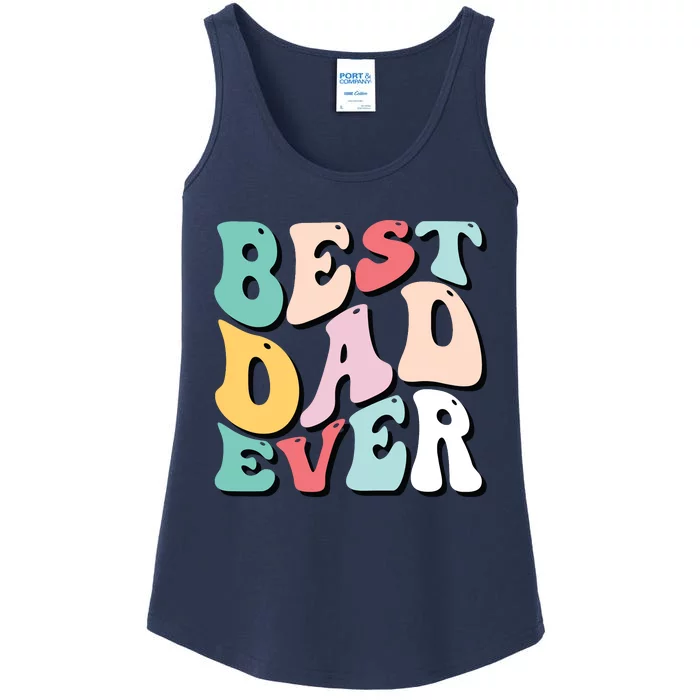 Best Dad Ever Fathers Day Groovy Men Daddy Gifts Ladies Essential Tank