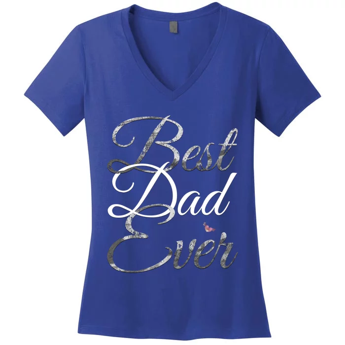 Best Dad Ever Tee Cute Fathers Day Gift Cool Gift Women's V-Neck T-Shirt