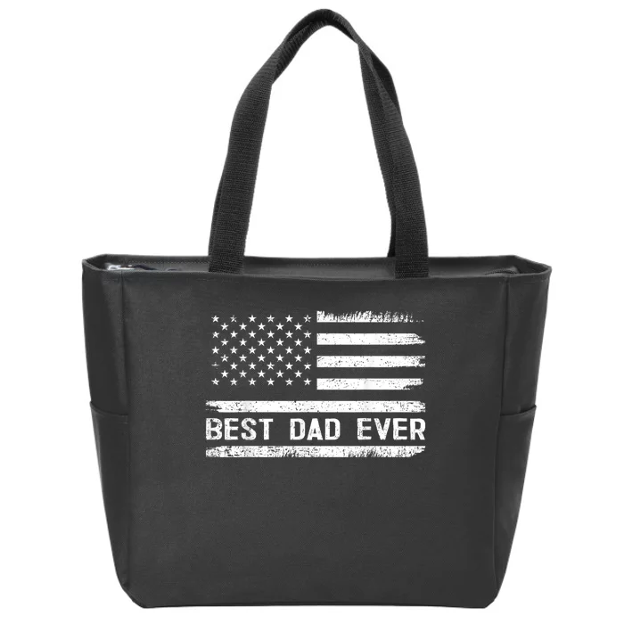 Best Dad Ever With Us American Flag Gifts Fathers Day Dad Zip Tote Bag