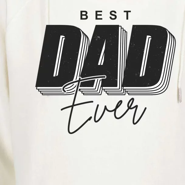 Best Dad Ever Retro Gift Womens Funnel Neck Pullover Hood