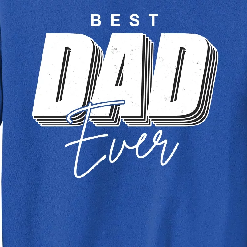 Best Dad Ever Retro Gift Sweatshirt