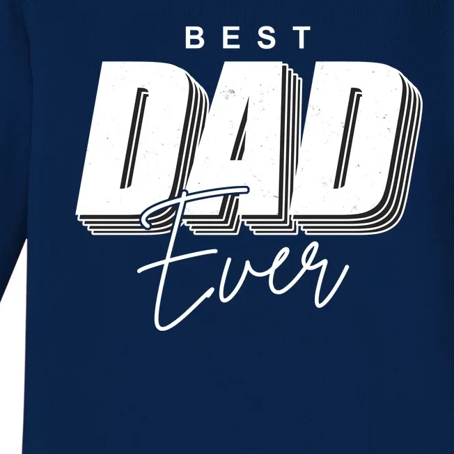 Best Dad Ever Retro Gift Baby Long Sleeve Bodysuit