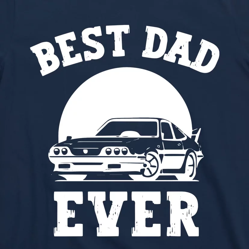 Best Dad Ever Car Lover Father T-Shirt