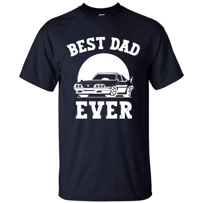 Best Dad Ever Car Lover Father Tall T-Shirt