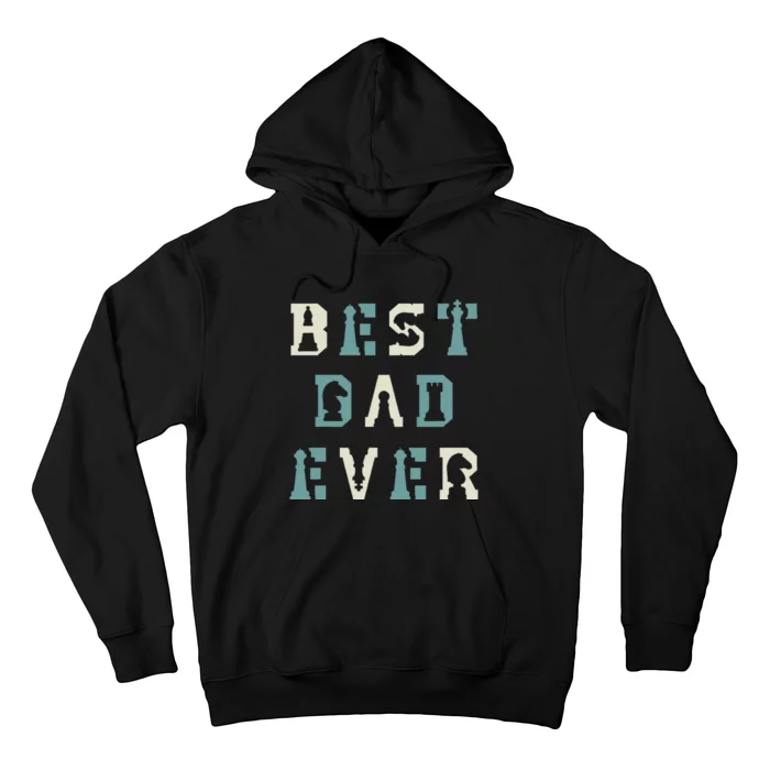 Best Dad Ever Chess Player Chess Master Fathers Day Hoodie