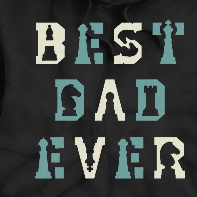 Best Dad Ever Chess Player Chess Master Fathers Day Tie Dye Hoodie