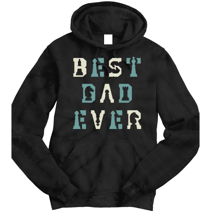 Best Dad Ever Chess Player Chess Master Fathers Day Tie Dye Hoodie