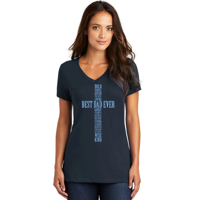 Best Dad Ever Positve Words Cross Women's V-Neck T-Shirt