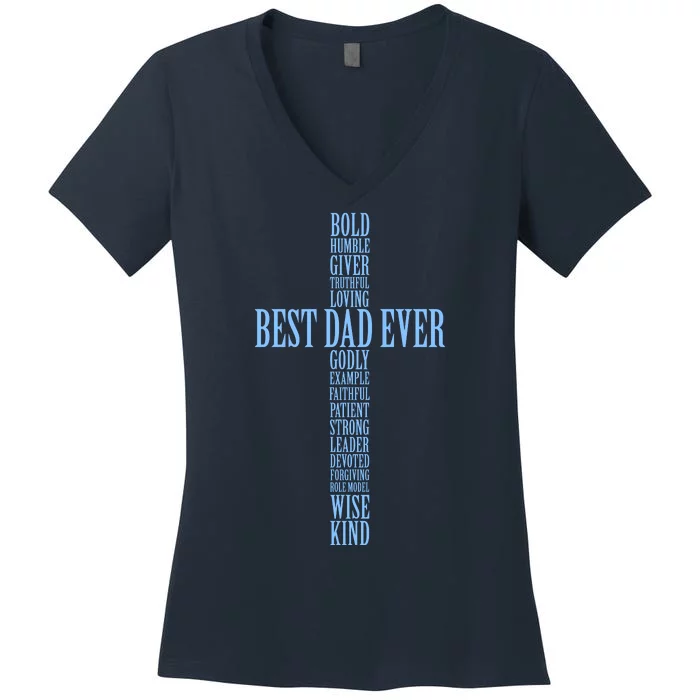 Best Dad Ever Positve Words Cross Women's V-Neck T-Shirt