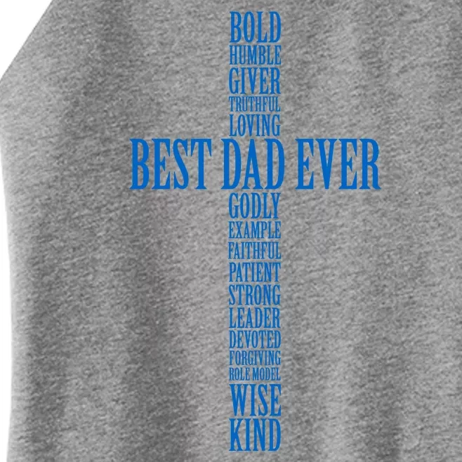 Best Dad Ever Positve Words Cross Women’s Perfect Tri Rocker Tank