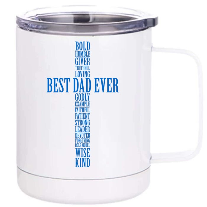 Best Dad Ever Positve Words Cross Front & Back 12oz Stainless Steel Tumbler Cup