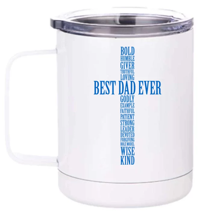 Best Dad Ever Positve Words Cross Front & Back 12oz Stainless Steel Tumbler Cup