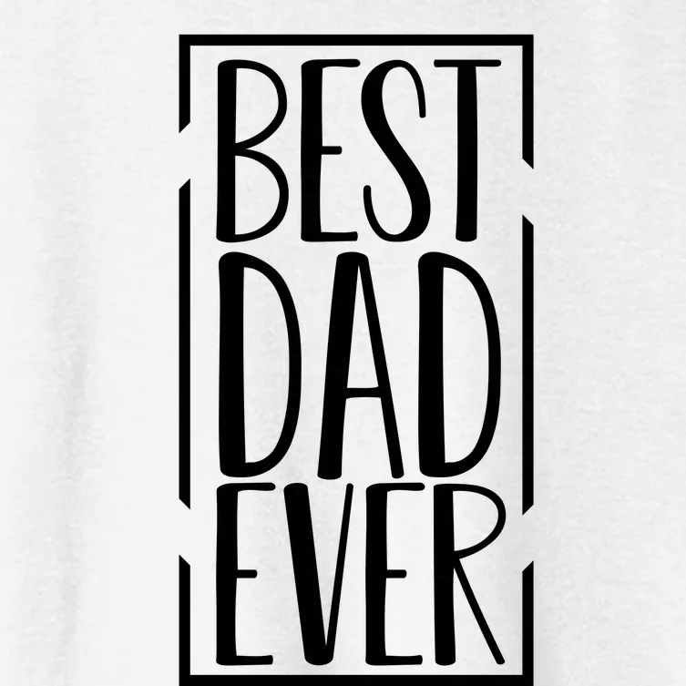 Best Dad Ever Funny Gift For Dad Women's Crop Top Tee