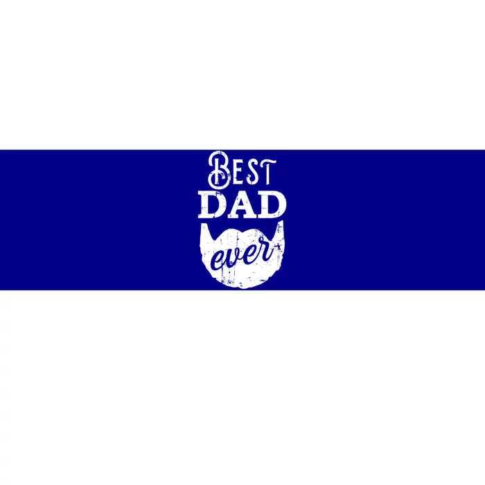 Best Dad Ever Gift For Bearded Daddys Father's Day Cool Gift Bumper Sticker