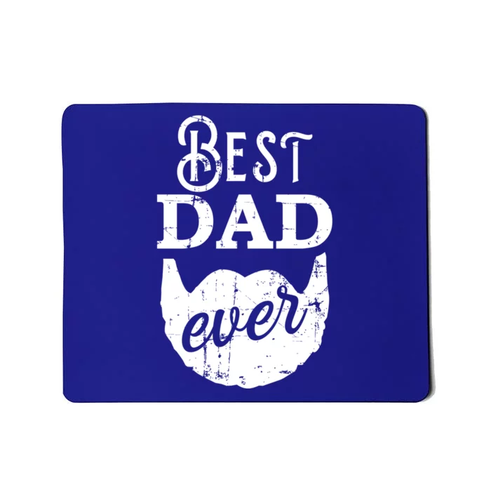 Best Dad Ever Gift For Bearded Daddys Father's Day Cool Gift Mousepad