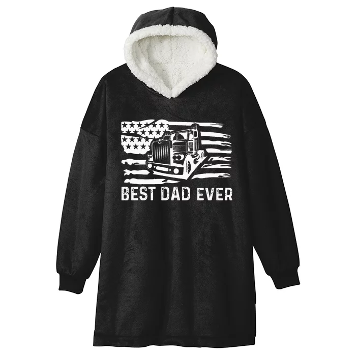 Best Dad Ever Flag truck dad trucker dad best trucking dad Hooded Wearable Blanket