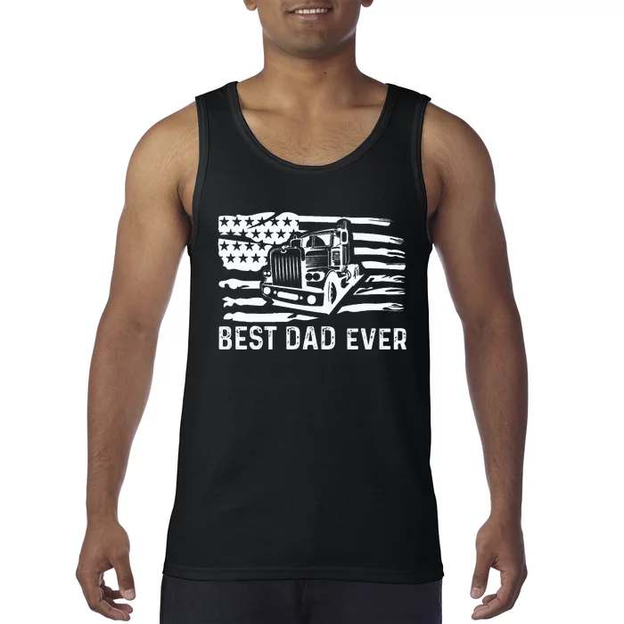 Best Dad Ever Flag truck dad trucker dad best trucking dad Tank Top