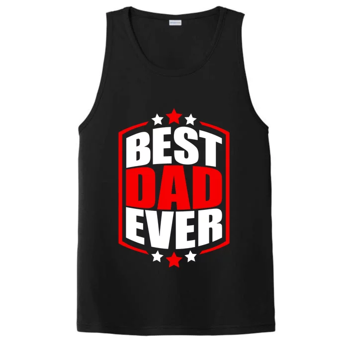 Best Dad Ever Father's Day Gift Performance Tank