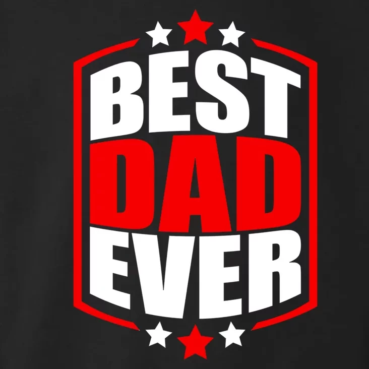 Best Dad Ever Father's Day Gift Toddler Hoodie