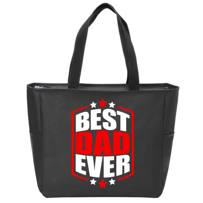 Best Dad Ever Father's Day Gift Zip Tote Bag