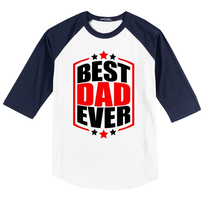 Best Dad Ever Father's Day Gift Baseball Sleeve Shirt