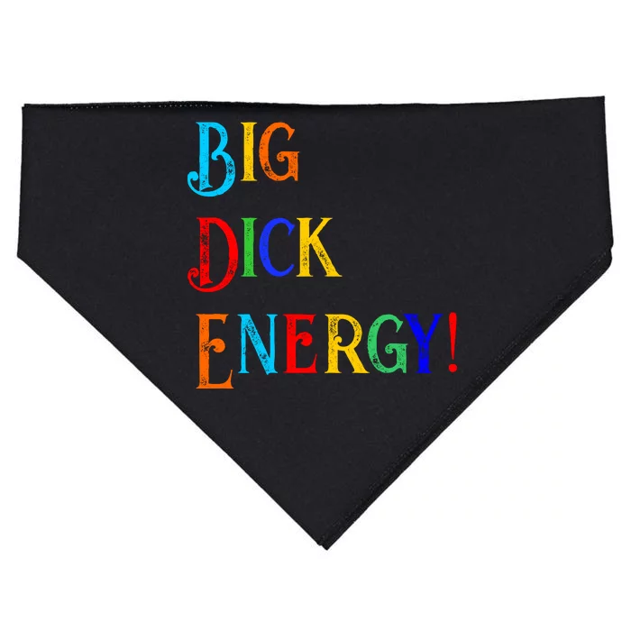 Big Dick Energy BDE Funny Colorful Humor USA-Made Doggie Bandana