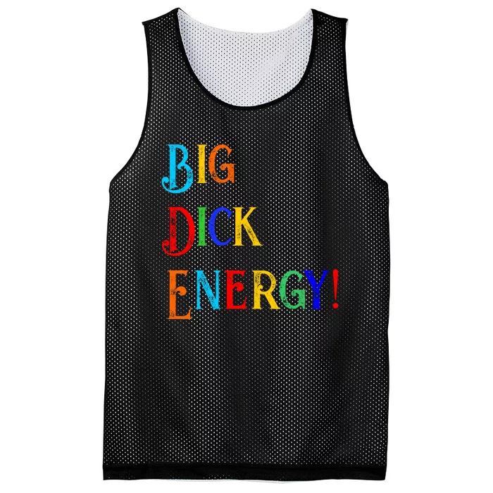 Big Dick Energy BDE Funny Colorful Humor Mesh Reversible Basketball Jersey Tank