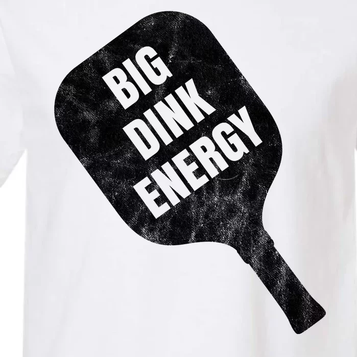 Big Dink Energy Funny Pickleball Sport Garment-Dyed Heavyweight T-Shirt