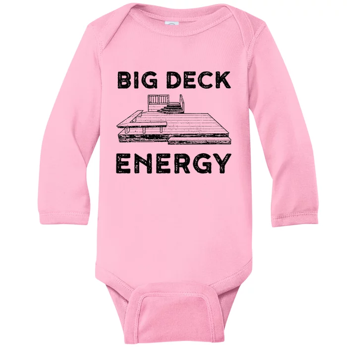 Big Deck Energy Yard Deck Patio Funny Baby Long Sleeve Bodysuit