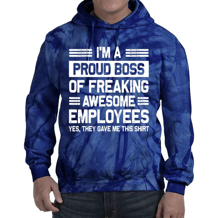 Boss Day Employee Appreciation Office Funny Boss Tie Dye Hoodie