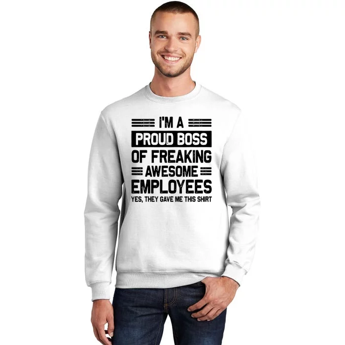 Boss Day Employee Appreciation Office Funny Boss Sweatshirt