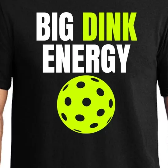 Big Dink Energy Pickleball Funny Pickle Ball Lover Pajama Set