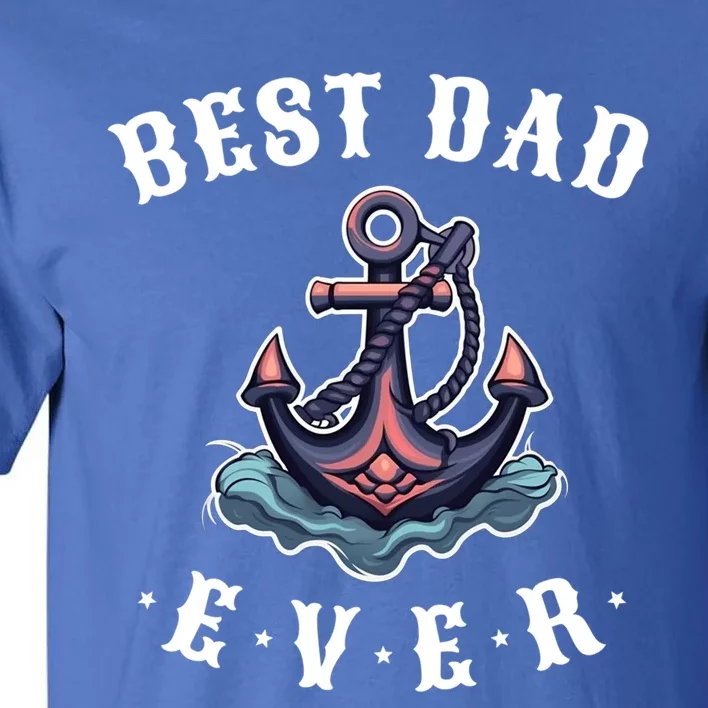 Best Dad Ever No Joke Fathers Day Cute Gift Tall T-Shirt