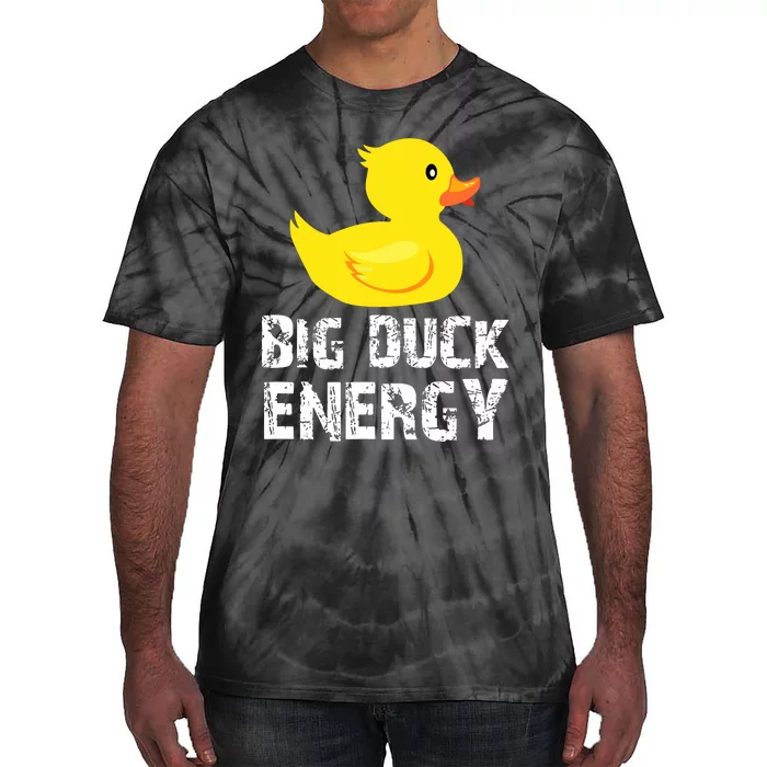 Big Duck Energy Yellow Rubber Duck Design Tie-Dye T-Shirt